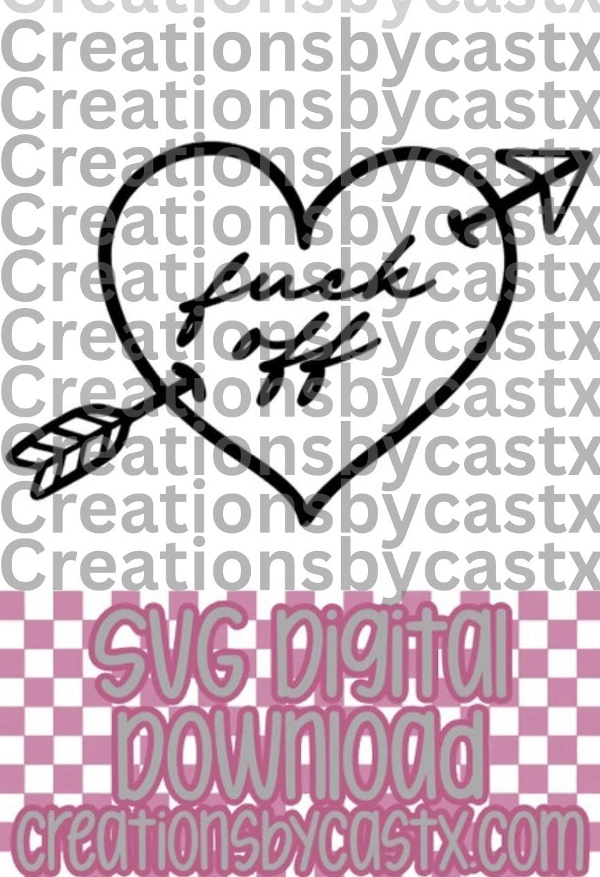 Fuck Off Heart Arrow SVG