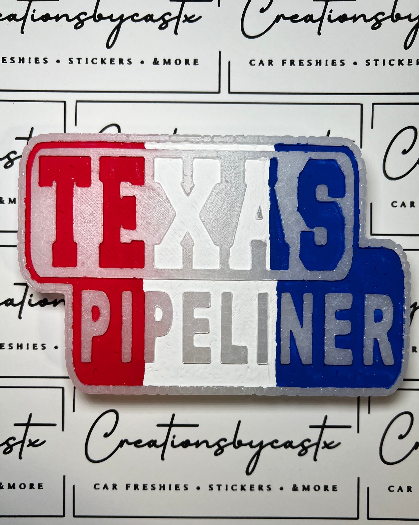 Texas Pipeliner Freshie