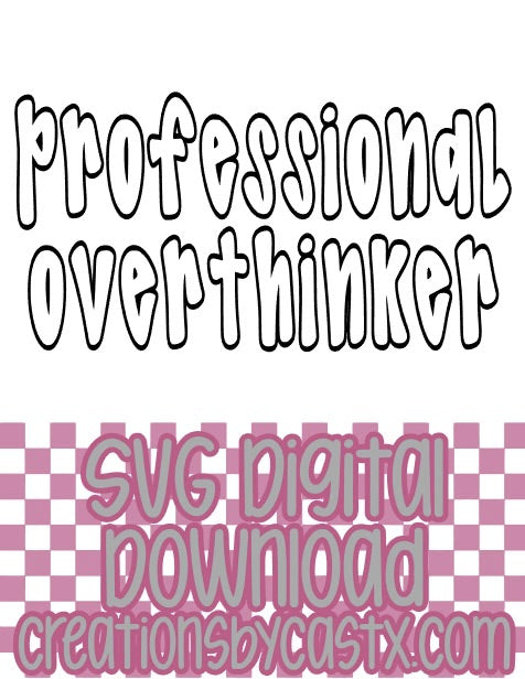 Pro Overthinker SVG