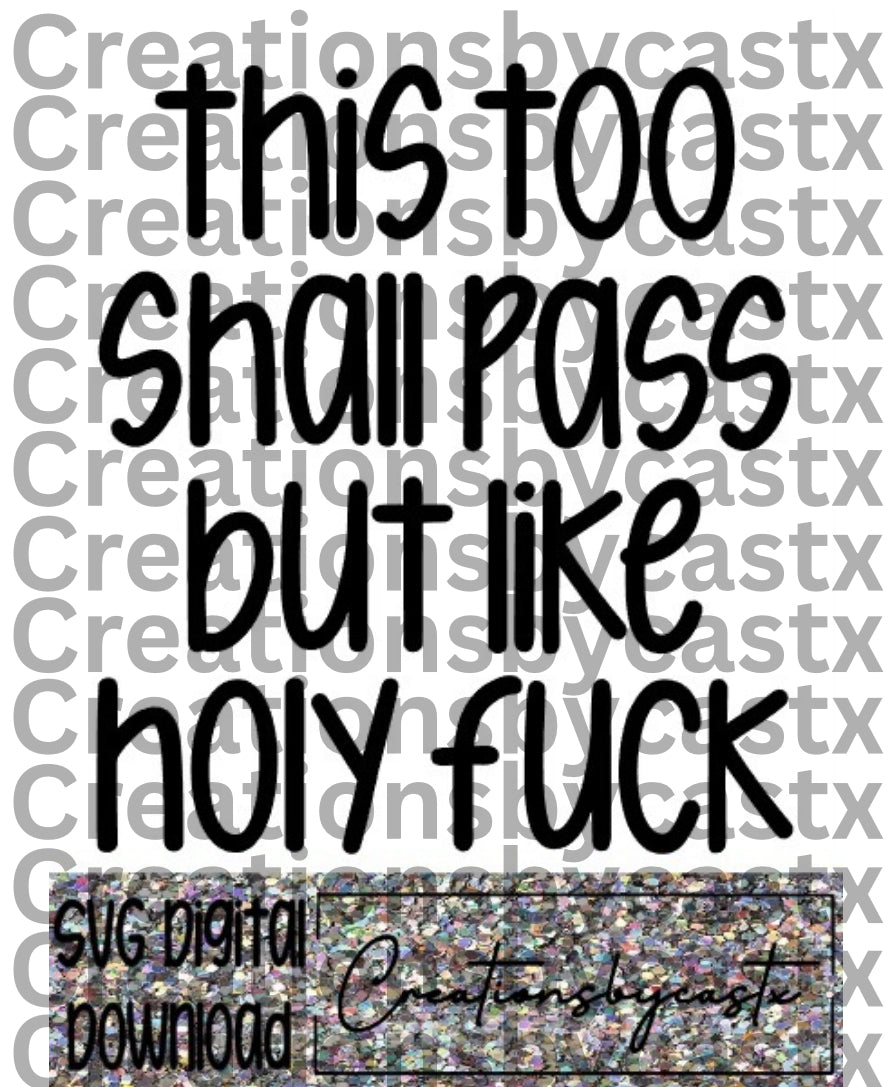 This Too Shall Pass SVG