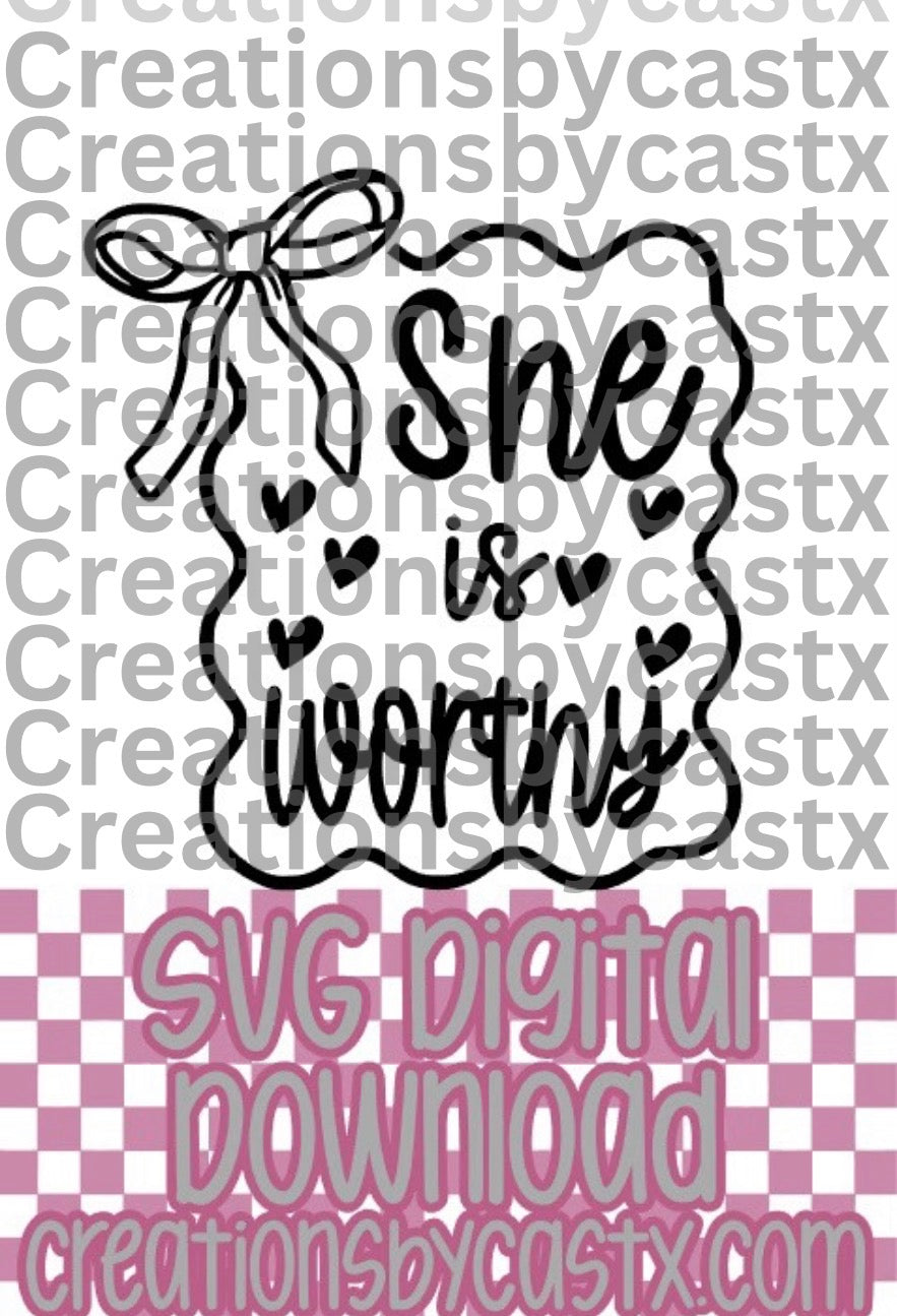 She Is Worthy Frame SVG