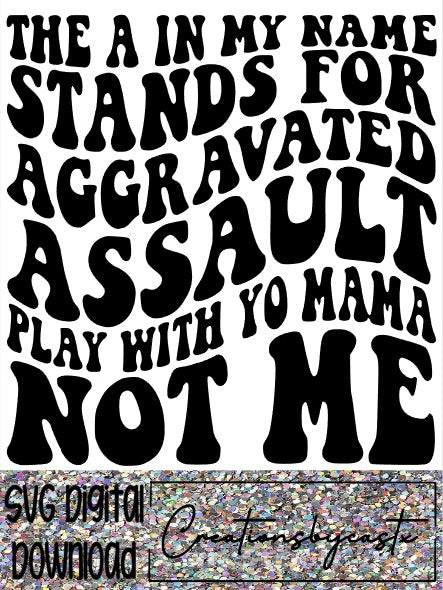 Play W/Your Mama SVG