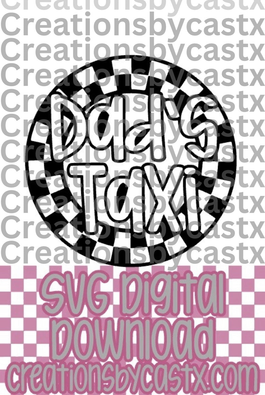Dad's Taxi Checkered Circle SVG