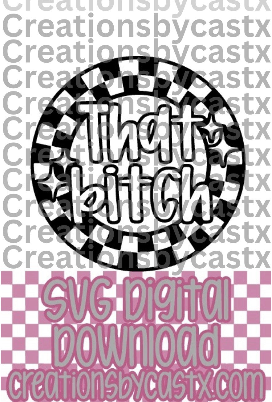 That Bitch Checkered Circle SVG