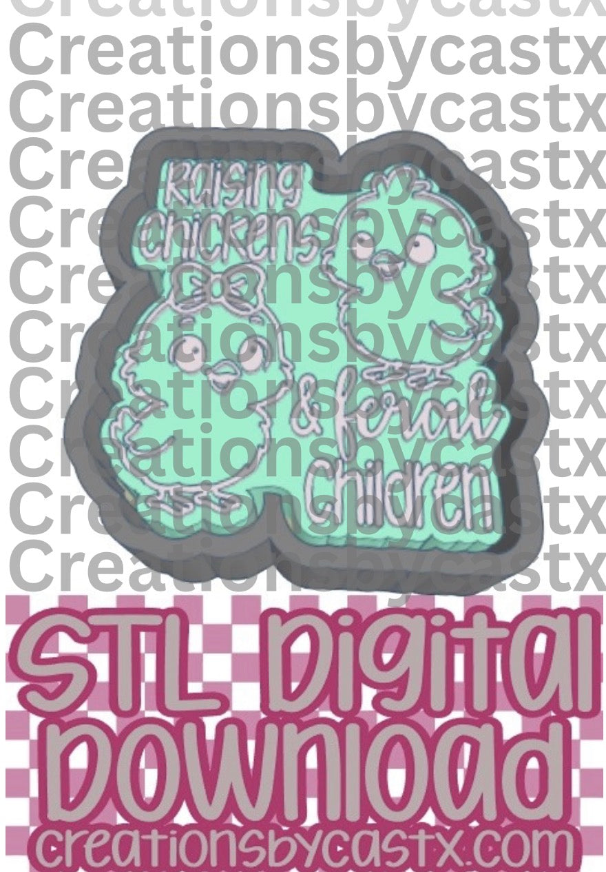 Chickens and Feral Children STL