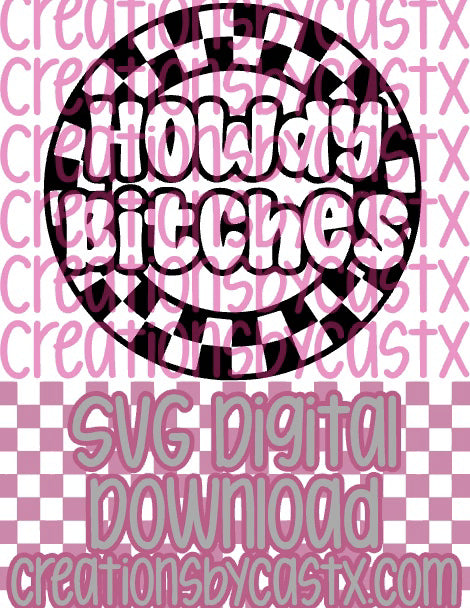 Howdy Bitches Checkered Circle SVG