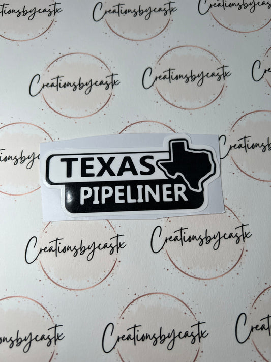 Texas Pipeliner Sticker