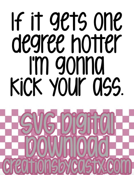 One Degree Hotter SVG