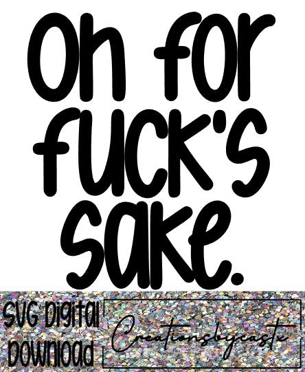 Fuck's Sake SVG