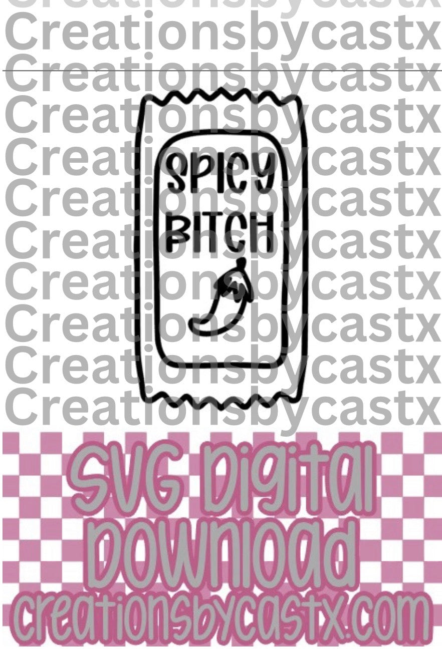 Spicy Bitch Sauce Packet SVG