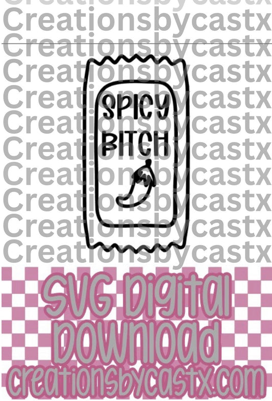 Spicy Bitch Sauce Packet SVG