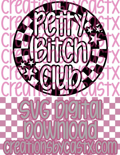 Petty Bitch Club Checkered Circle SVG