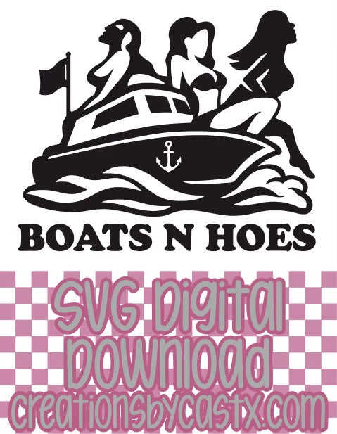 Boats n Hoes SVG