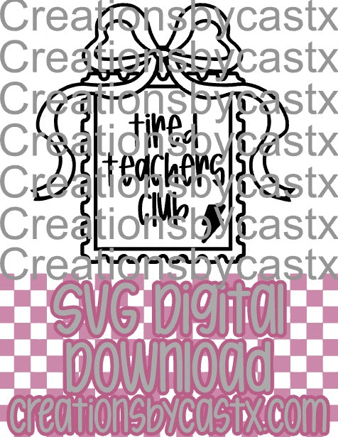Tired Teachers Club Bow Stamp SVG