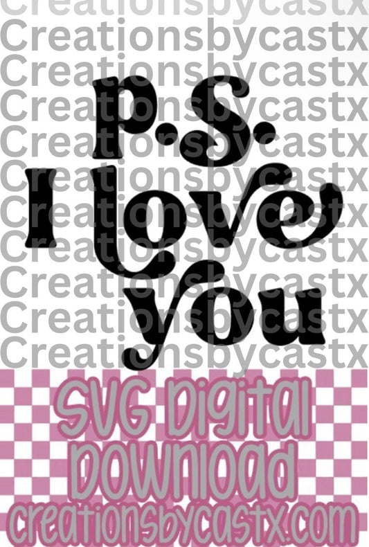 P.S. I Love You SVG