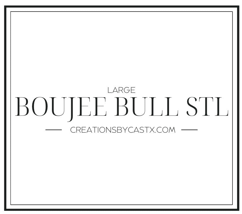 LG Boujee Bull STL