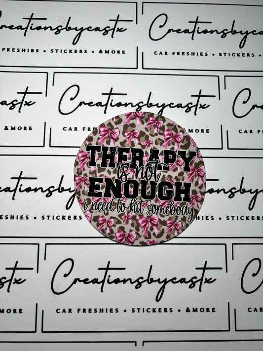 Therapy Is Not Enough Round Cardstock Individual