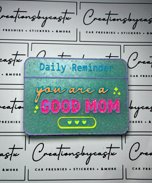 Good Mom Freshie