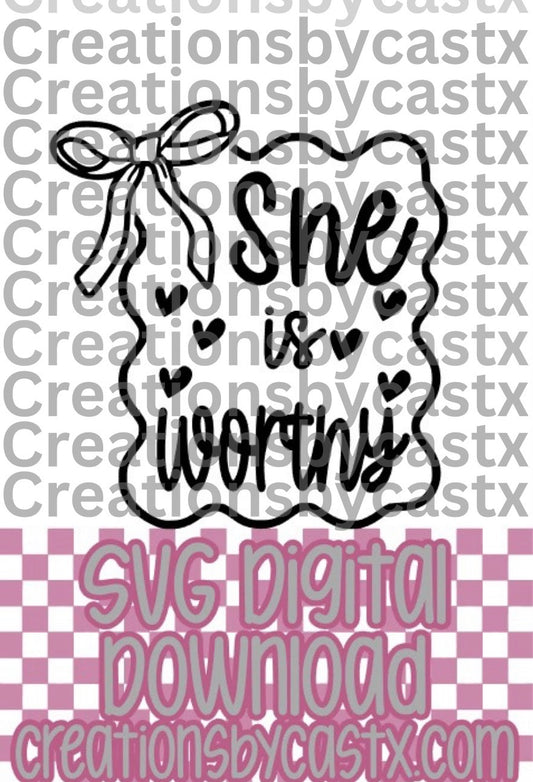 She Is Worthy Frame SVG
