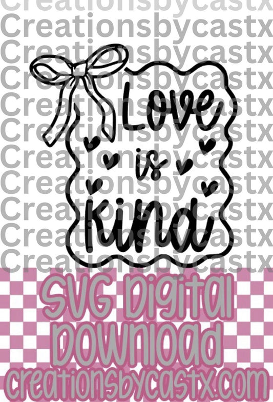 Love Is Kind Frame SVG