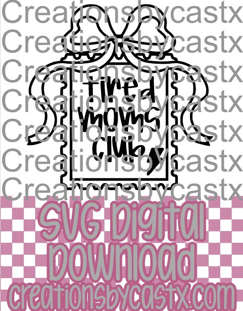 Tired Moms Club Bow Stamp SVG