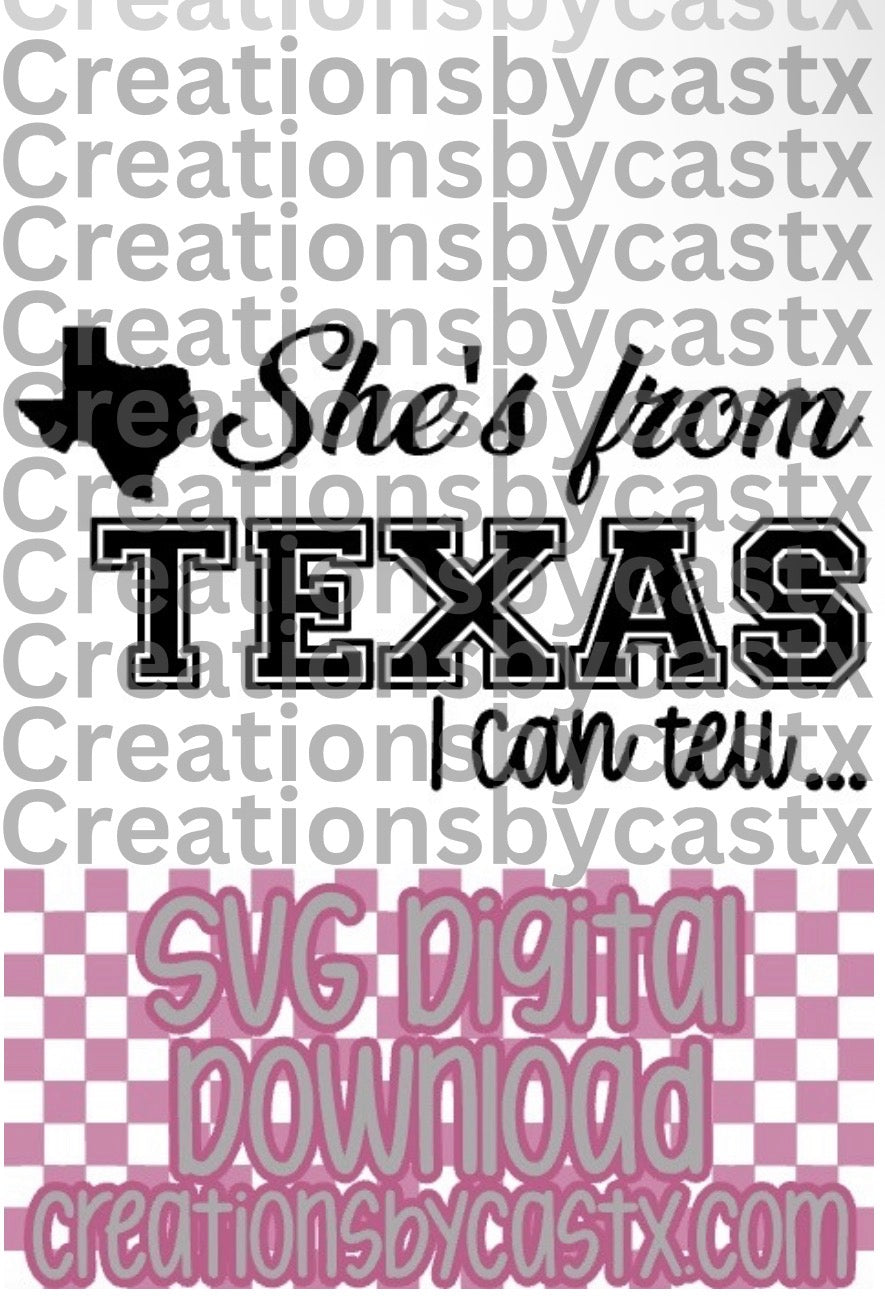 She's From Texas SVG