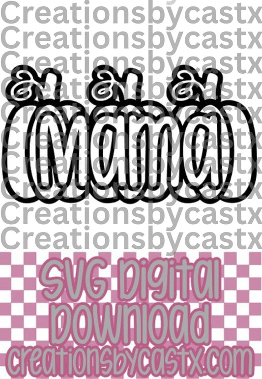 Mama Pumpkins SVG
