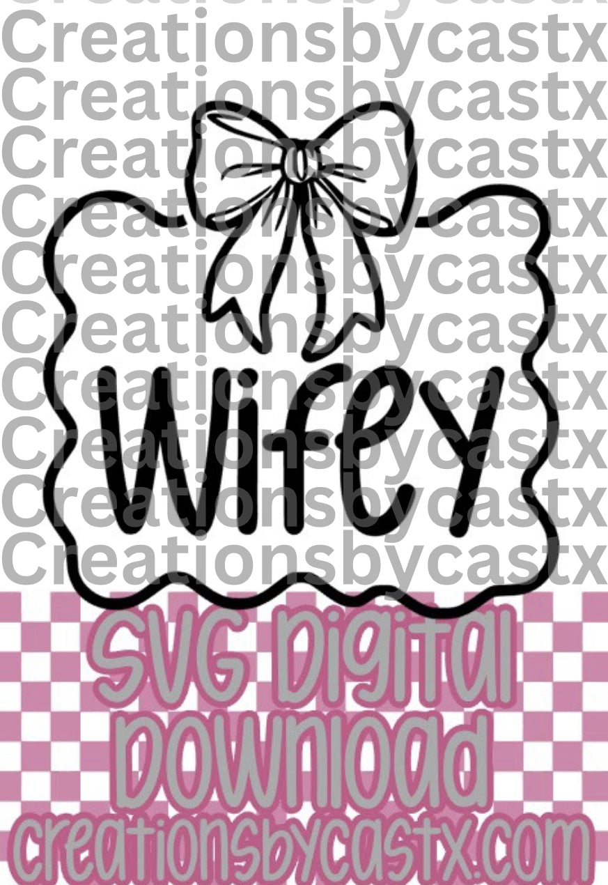 Wifey w Frame SVG