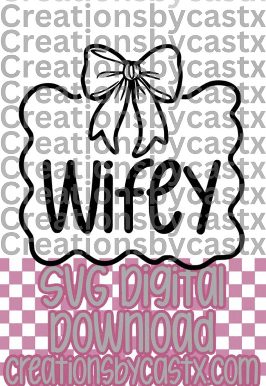 Wifey w Frame SVG
