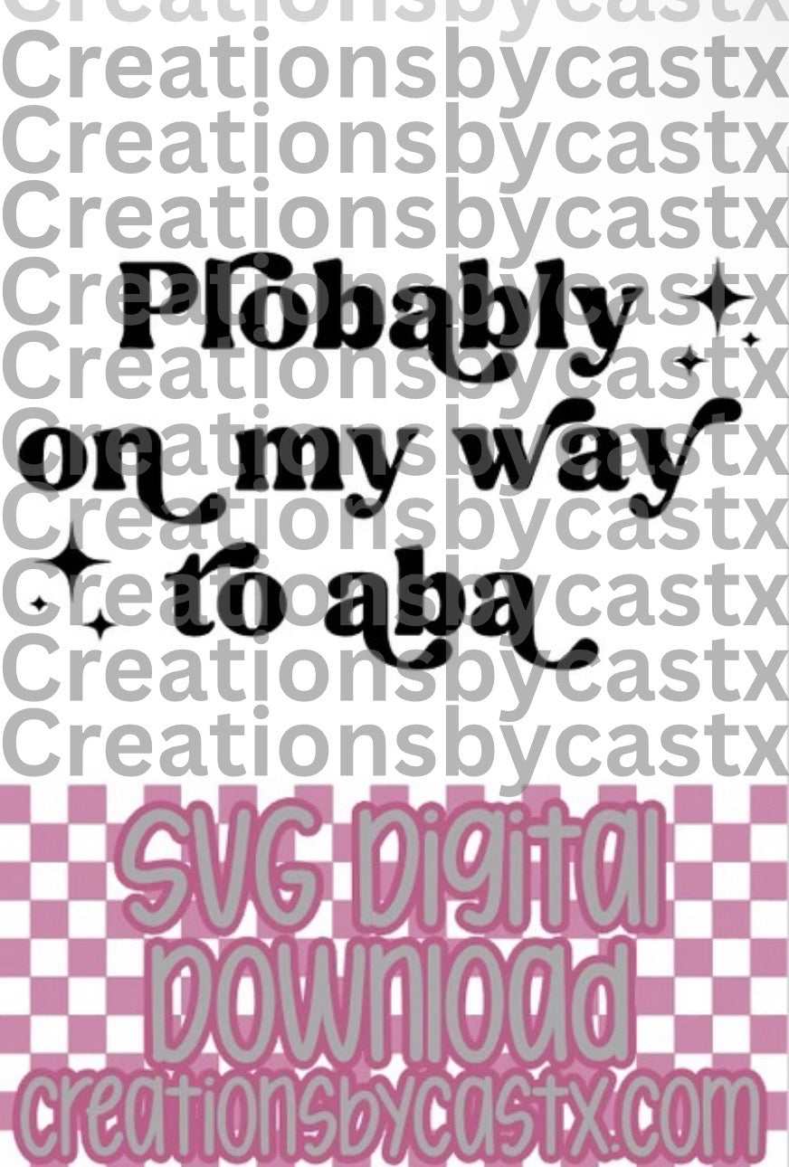 On My Way To ABA SVG