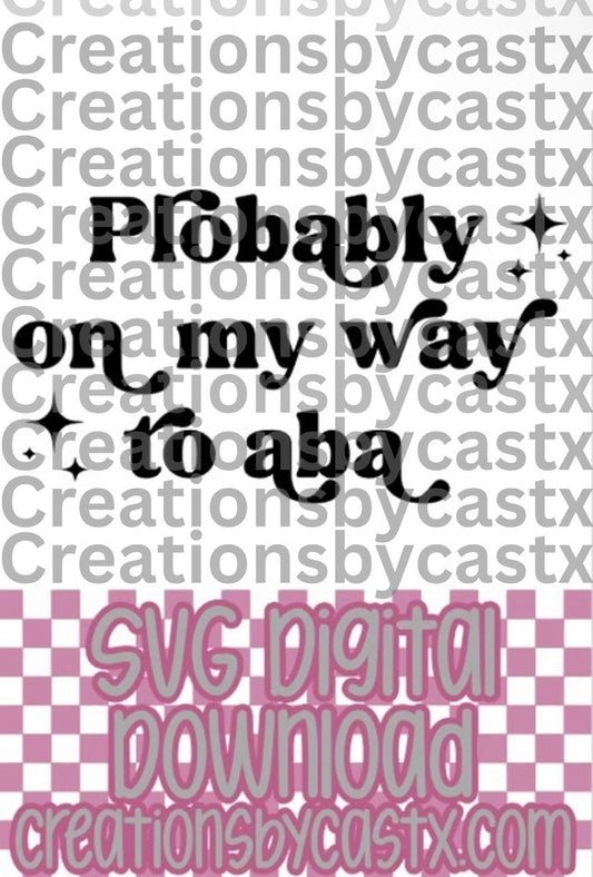 On My Way To ABA SVG