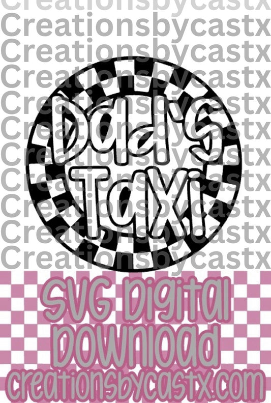 Dad's Taxi Checkered Circle SVG