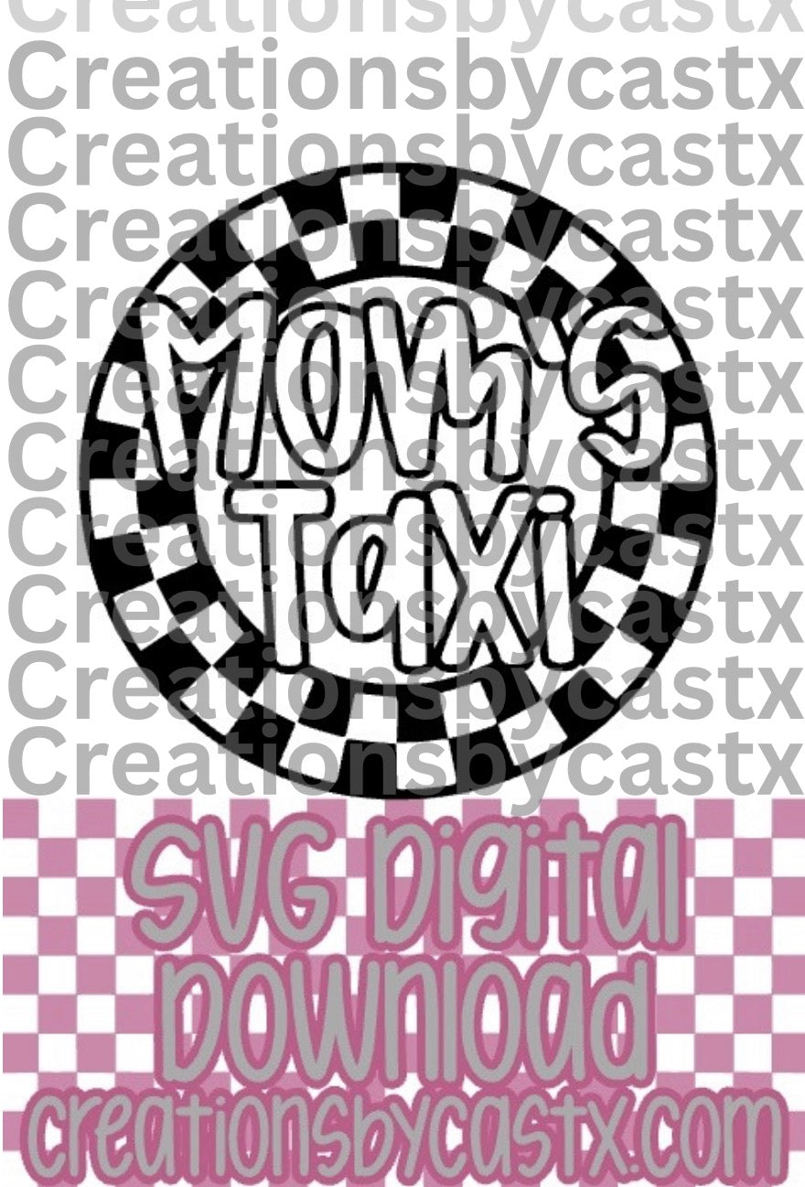 Mom's Taxi Checkered Circle SVG