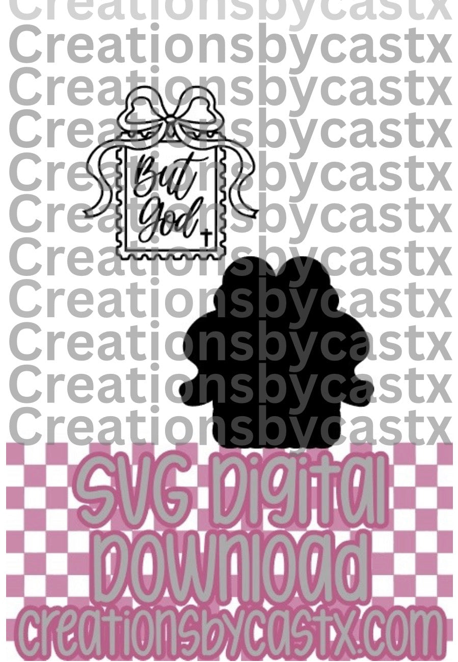 But God Stamp SVG & Offset SVG (to go with cardstock)