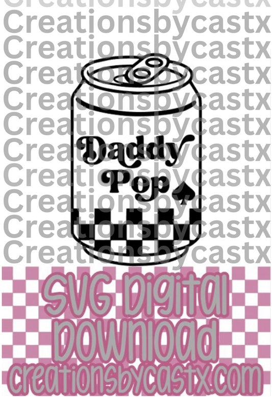 Daddy Pop Can SVG