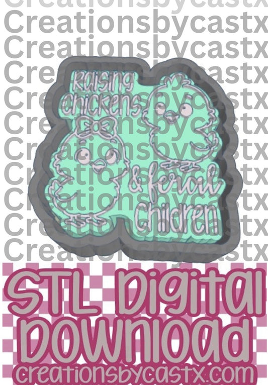 Chickens and Feral Children STL