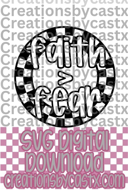 Faith > Fear Checkered Circle SVG