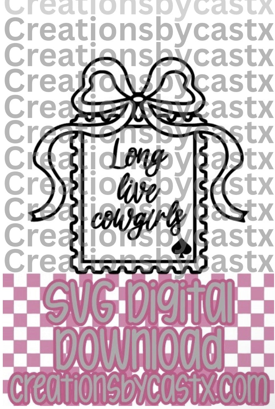 Long Live Cowgirls Stamp SVG