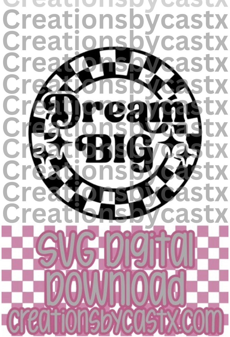 Dream Big Checkered Circle SVG