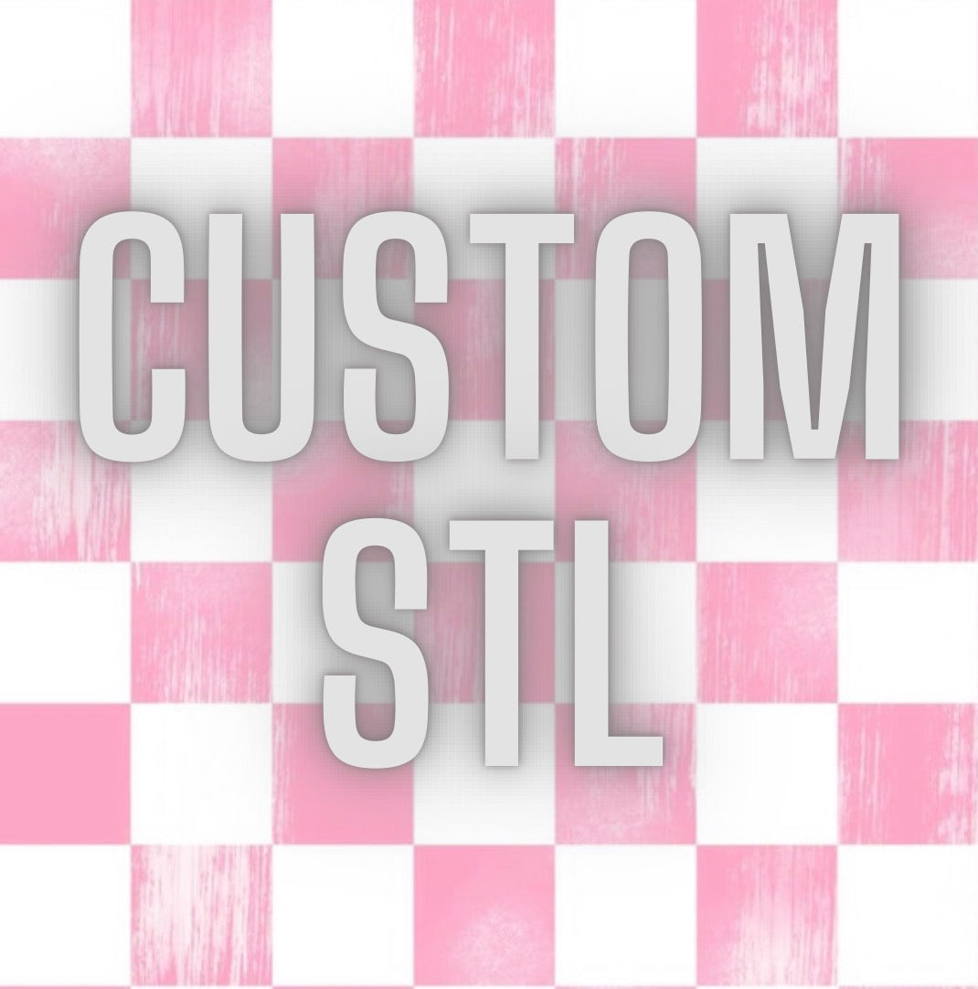 Custom STL