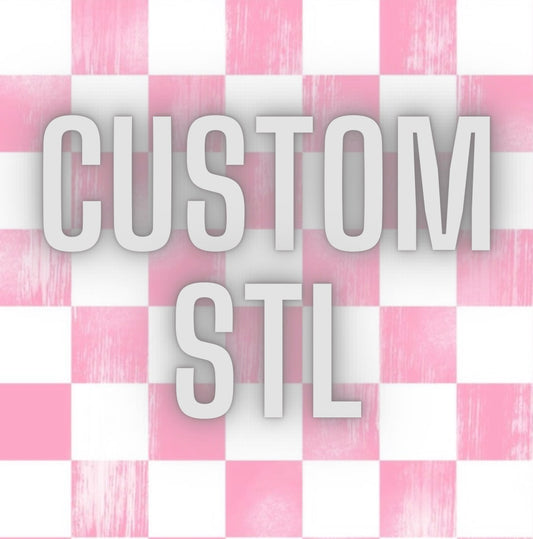 Custom STL