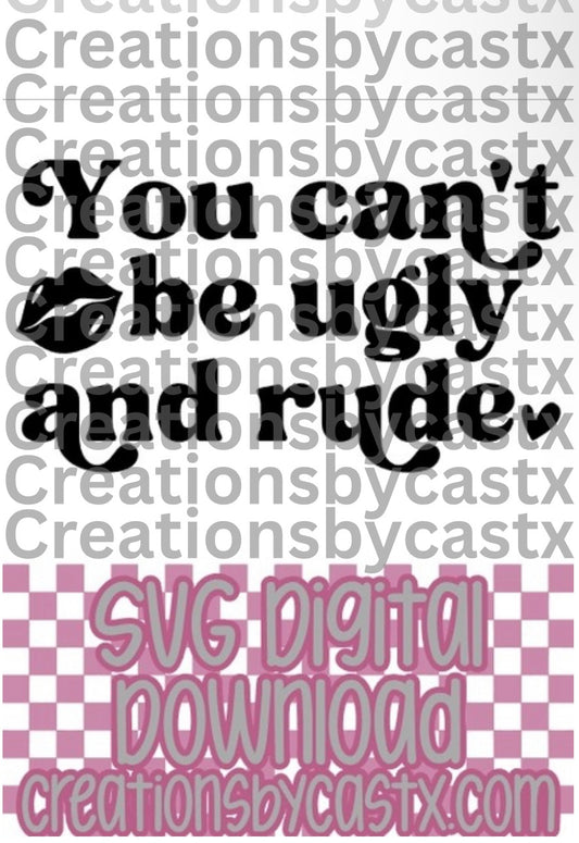 Rude & Ugly SVG