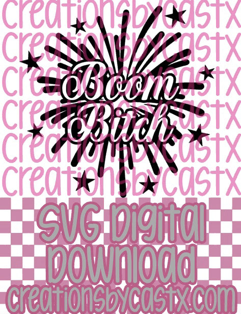 Boom Bitch SVG