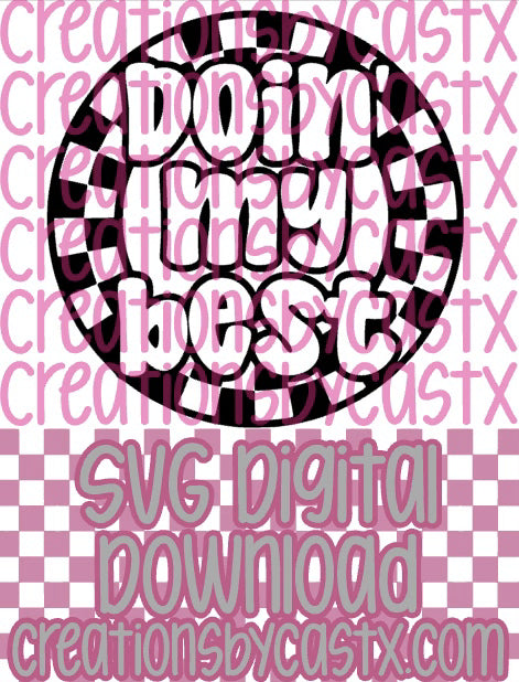 Doin' My Best Checkered Circle SVG