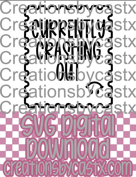 Currently Crashing Out Stamp SVG